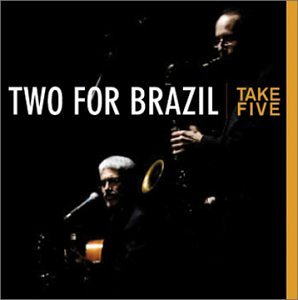 Two for Brazil “Take Five”