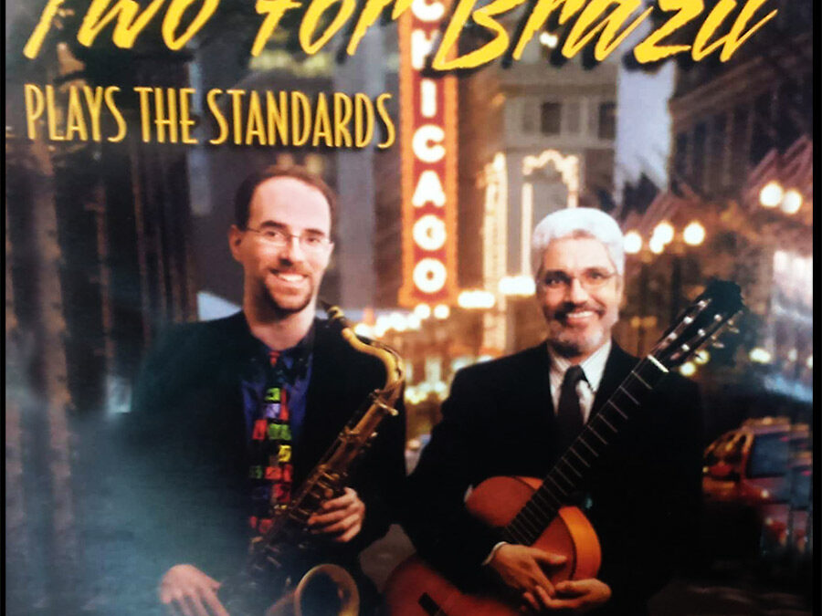 Two for Brazil Play the Standards